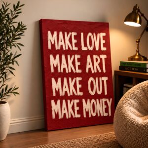 Make Love, Make Art – Bold Burgundy Typography Canvas Wall Art